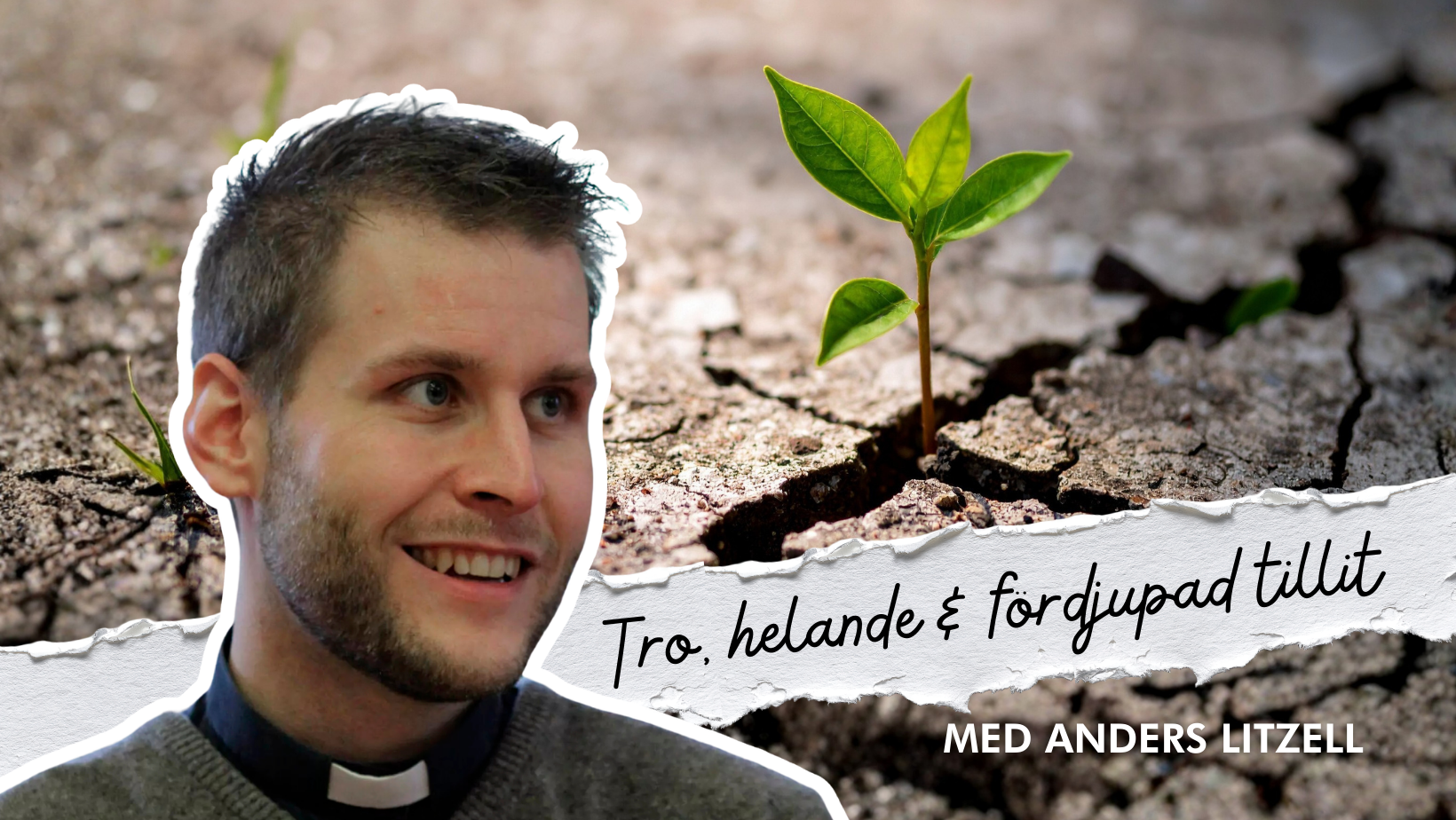 tro helande fördjupad tillit Anders Litzell